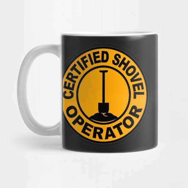 Certified Shovel Operator by  The best hard hat stickers 